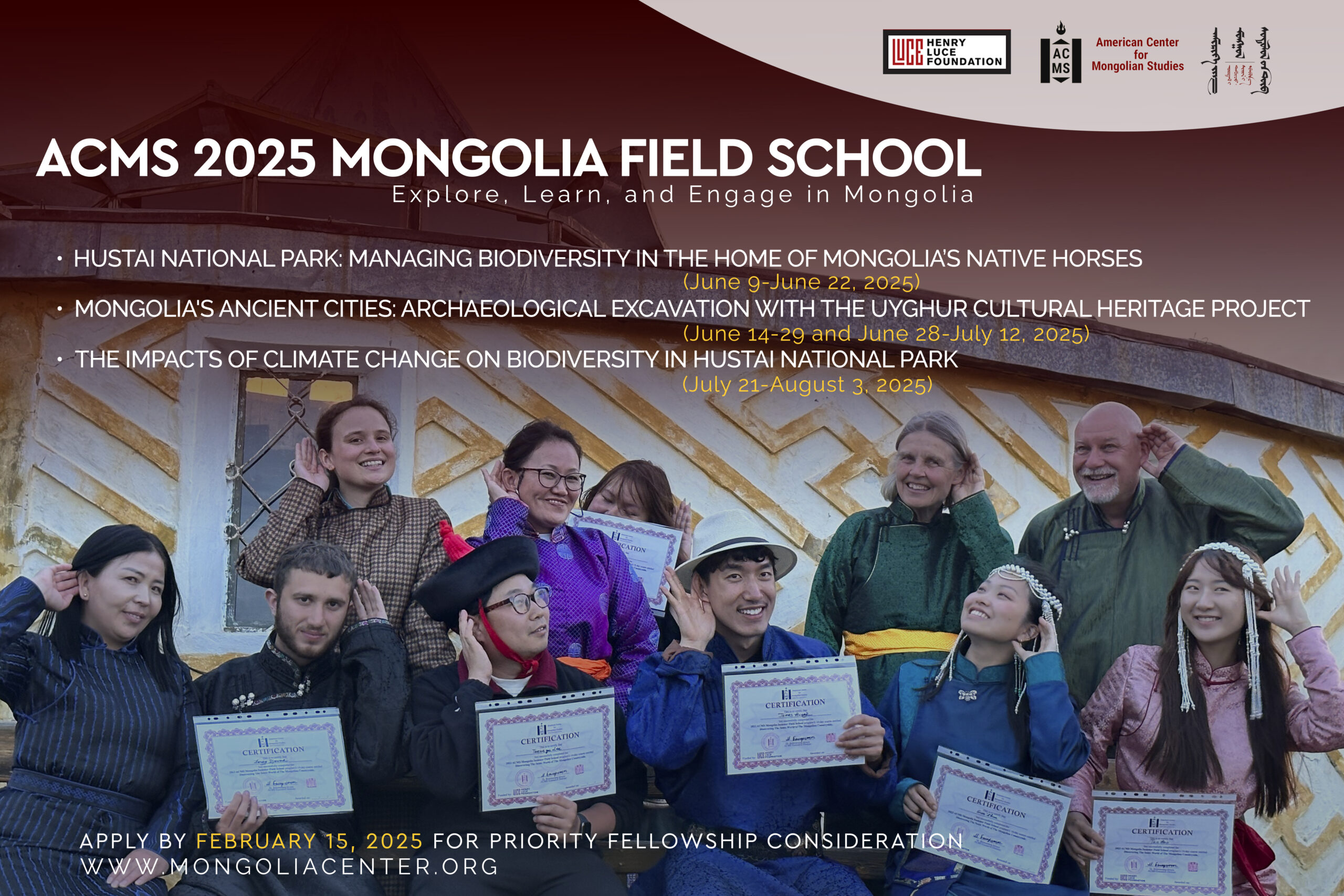 An image featuring the text 2025 Mongolia Field School. Subheadings read "Hustai National Park: Managing Biodiversity in the Home of Mongolia’s Native Horses: June 9-22, 2025 Mongolia's Ancient Cities: Archaeological Excavation with the Uyghur Cultural Heritage Project: June 14-29 and June 28-July 12, 2025 (option to enroll in either one or both sessions) The Impacts of Climate Change on Biodiversity in Hustai National Park: July 21-August 3, 2025"